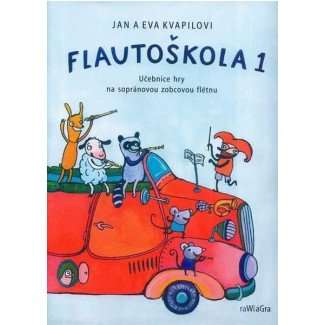 Kvapil / Kvapilová - Flautoškola 1 Kvapil / Kvapilová - Flautoškola 1